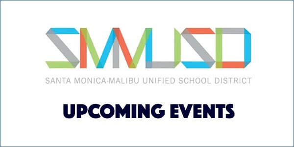 SMMUSD events banner | Santa Monica Sun Santa Monica-Malibu Unified School District (SMMUSD) logo with the heading 'UPCOMING EVENTS'.