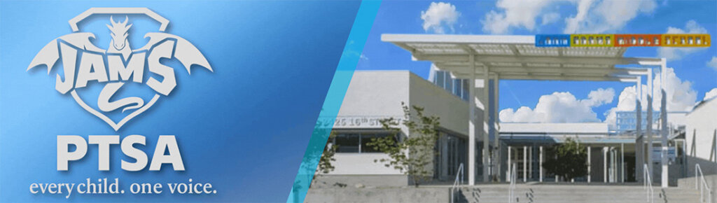 Banner showing JAMS PTSA logo and motto on the left with a modern school entrance under a blue sky on the right.