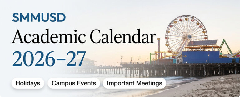 SMMUSD Academic Calendar 2026–27 banner on a beach with a pier and a ferris wheel at sunset; tags: Holidays, Campus Events, Important Meetings.