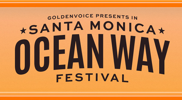 Poster for Santa Monica Ocean Way Festival presented by Goldenvoice in Santa Monica.
