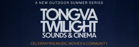 Outdoor summer banner announcing Tongva Twilight Sounds & Cinema with a starry night background and the tagline 'Celebrating music, movies & community'