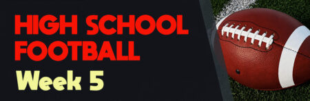Banner announcing 'High School Football Week 5' with bold red text on dark background and a football on the right.